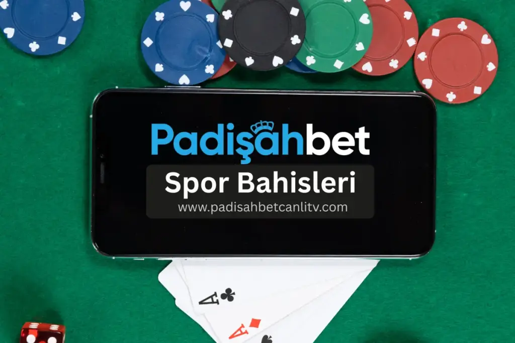 Padişahbet Spor Bahisleri